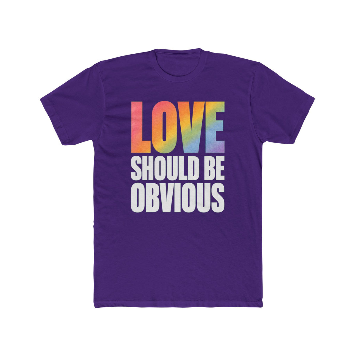 Love Should Be Obvious Unisex T-Shirt