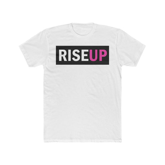 Rise Up Unisex T-Shirt