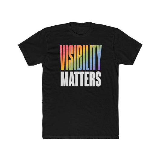 Visibility Matters Unisex T-Shirt