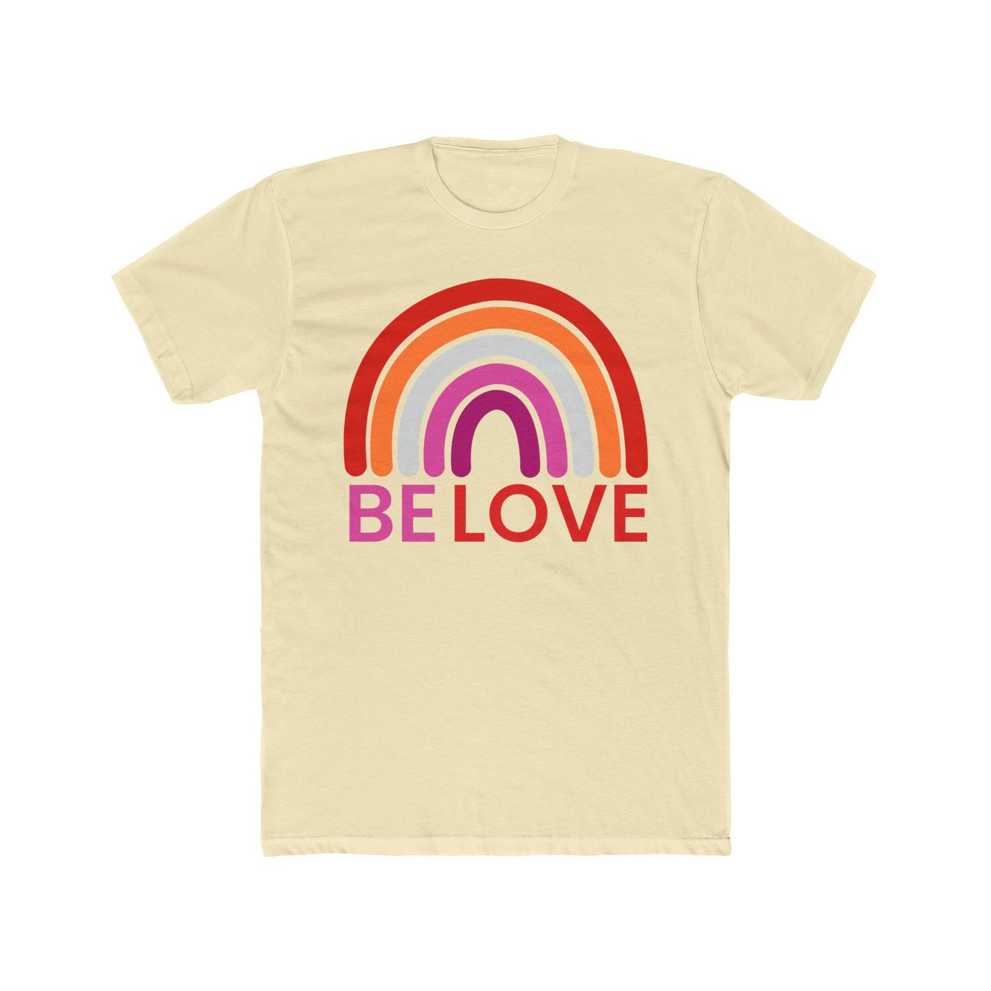 Be Love Unisex T-Shirt