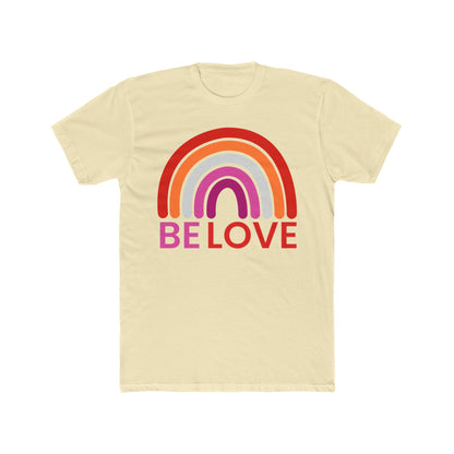 Be Love Unisex T-Shirt