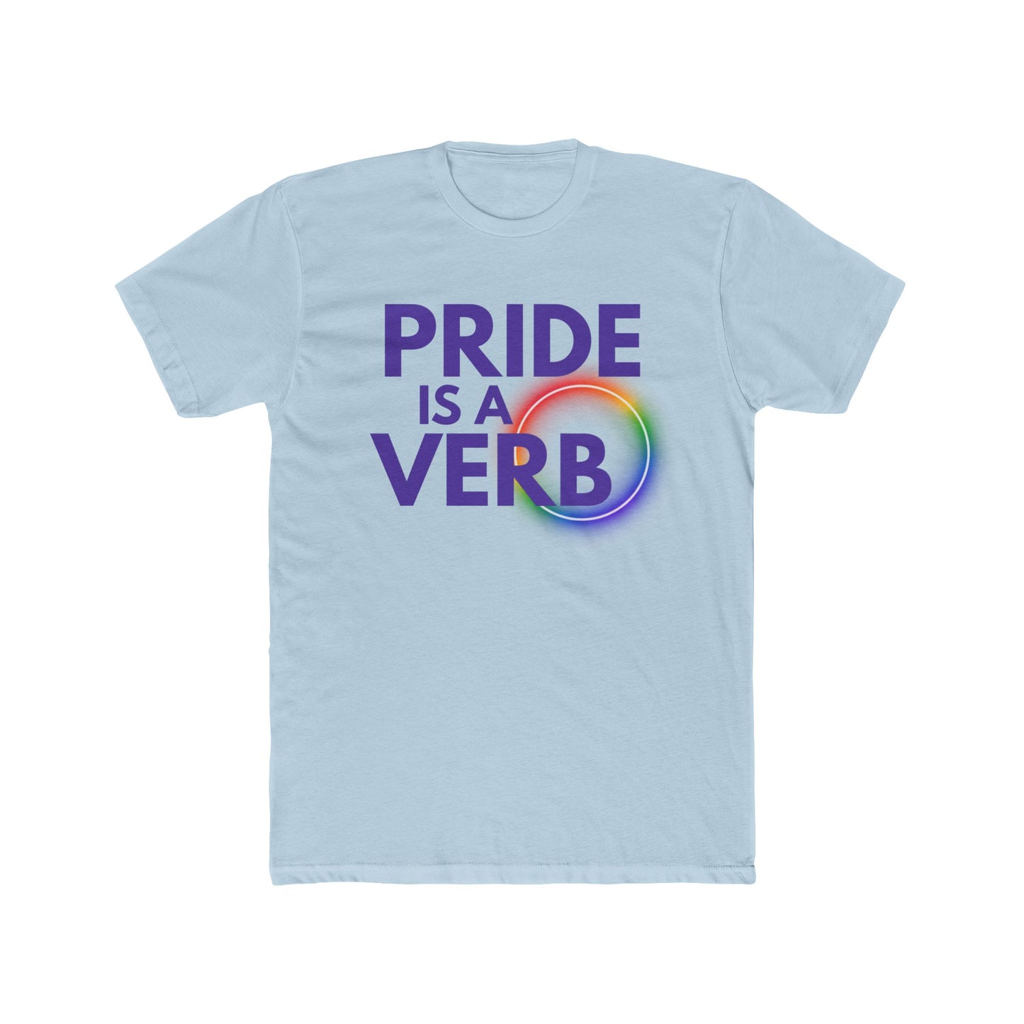 Pride Is A Verb Unisex T-Shirt