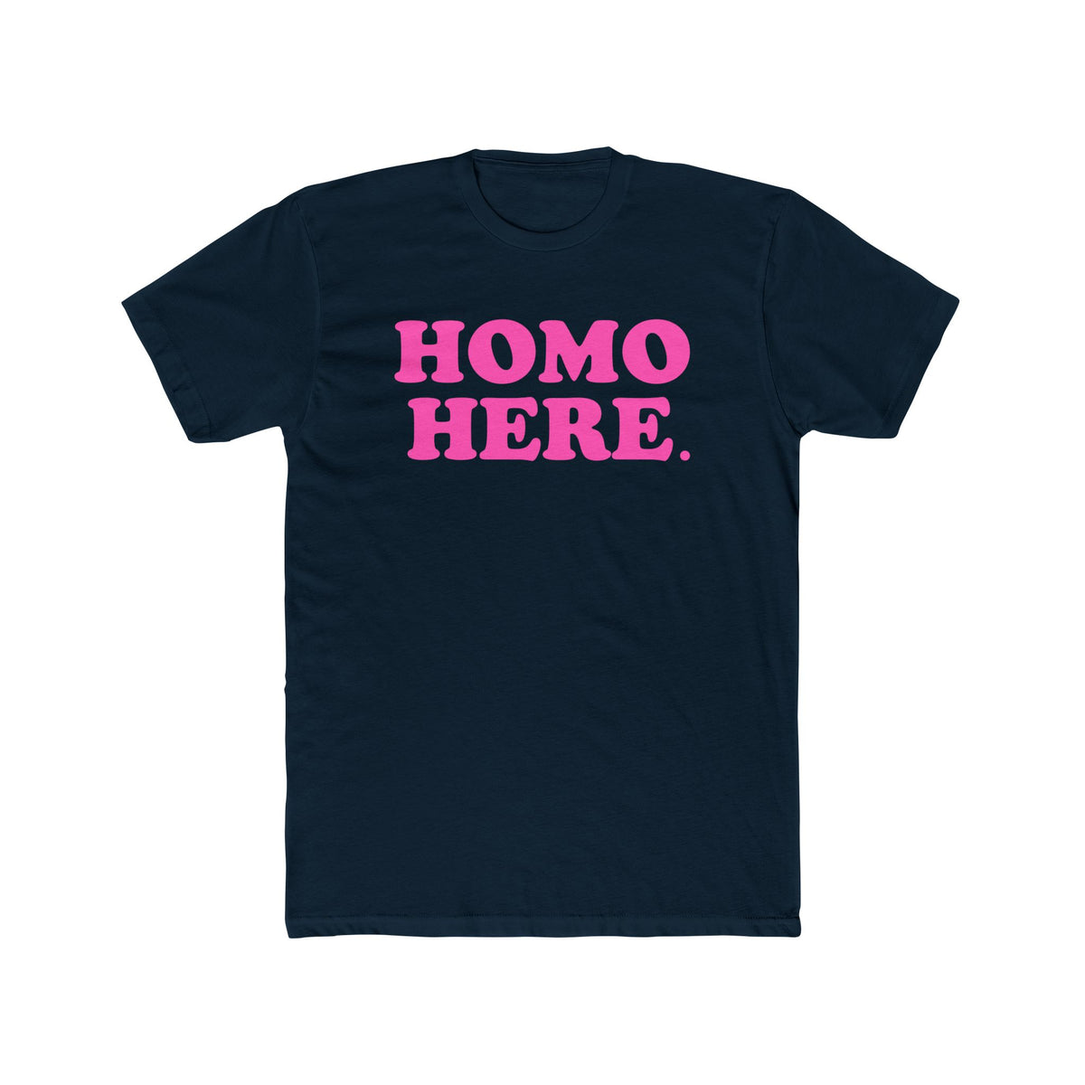 HOMO Here. T-Shirt