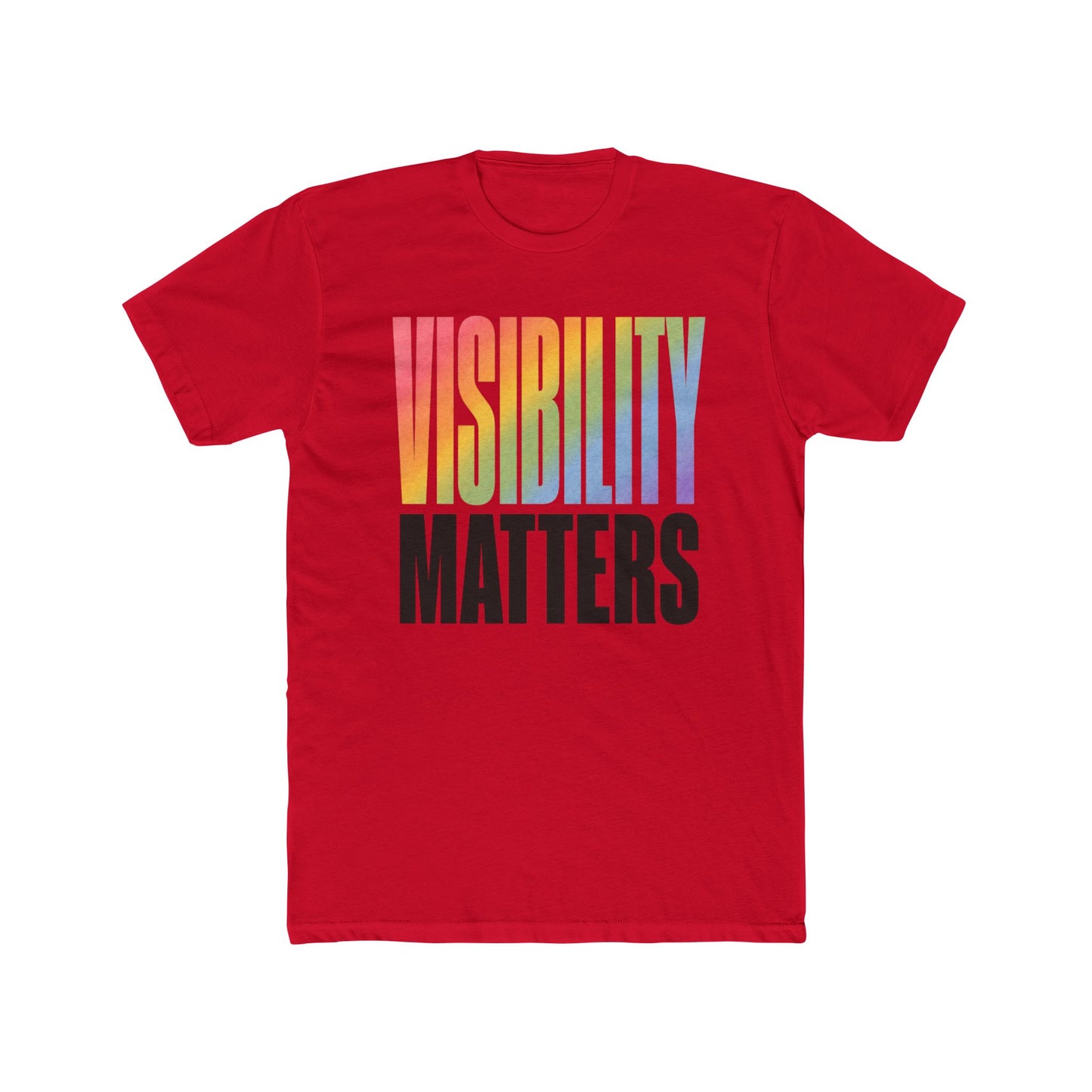 Visibility Matters Unisex T-Shirt