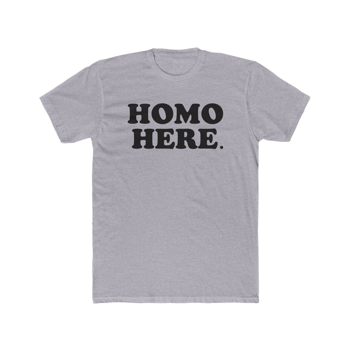 HOMO Here. T-Shirt