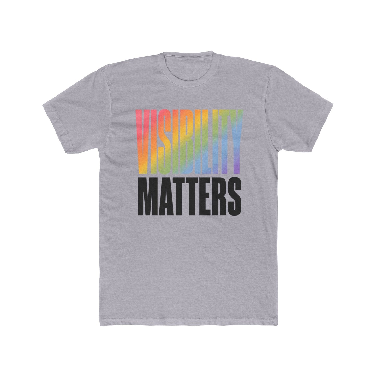 Visibility Matters Unisex T-Shirt