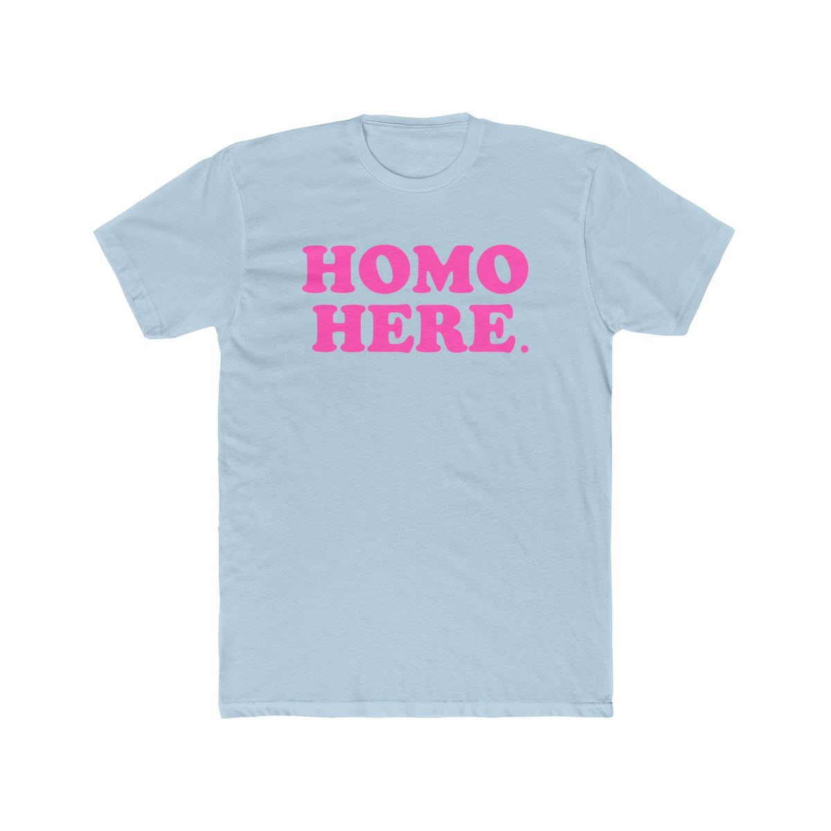 HOMO Here. T-Shirt