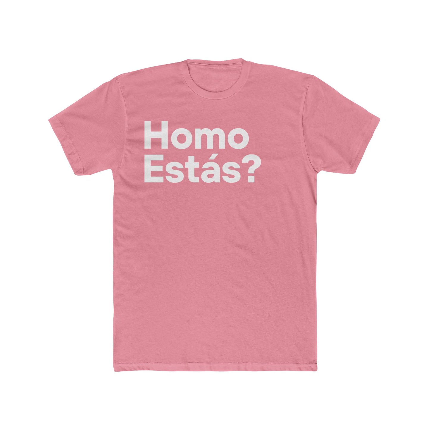 Homo Estás? Unisex T-Shirt