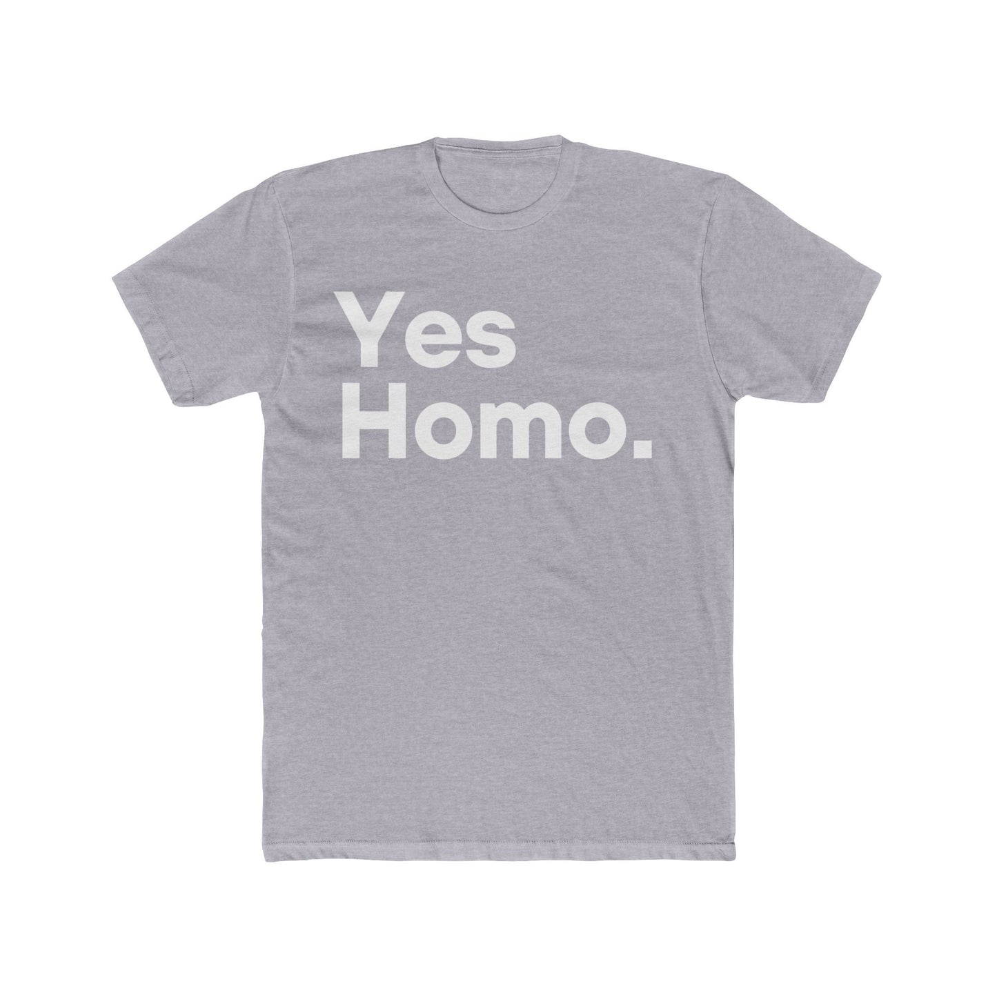 Yes Homo. T-Shirt