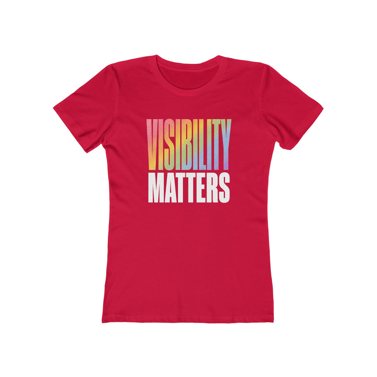 Visibility Matters Women's T-Shirt
