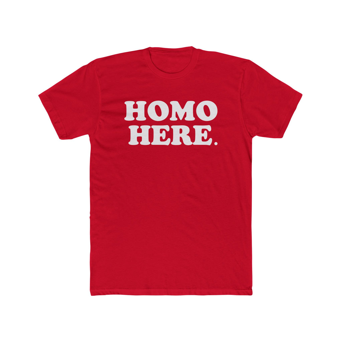 HOMO Here. T-Shirt