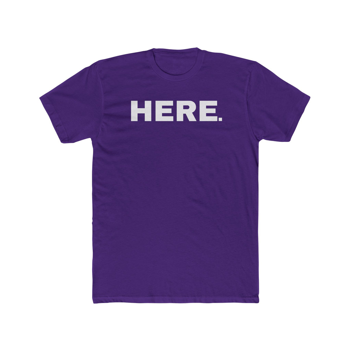Here. Unisex T-Shirt