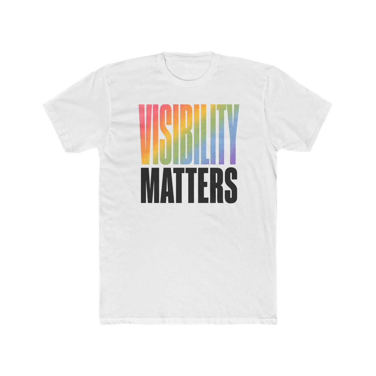 Visibility Matters Unisex T-Shirt
