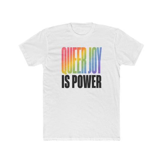 Queer Joy Is Power Unisex T-Shirt